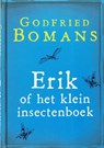 Erik of het klein insectenboek - BOMANS, G. - 9789022544648