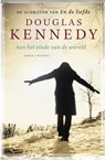 Aan het eind van de wereld - KENNEDY, Douglas - 9789022552629