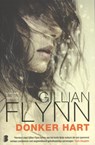 Donker hart - FLYNN, Gillian - 9789022562260