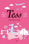 Tess staat voor het blok - Lindsey Kelk - 9789022571521