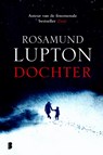 Dochter - Rosamund Lupton - 9789022573938