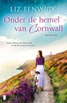 Onder de hemel van Cornwall - Liz Fenwick - 9789022574393