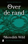 Over de rand - Meredith Wild - 9789022586013
