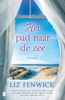 Het pad naar de zee - Liz Fenwick - 9789022586754