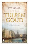 Tulpengoud - Eva Völler - 9789022589656
