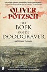 Het boek van de doodgraver - Oliver Pötzsch - 9789022594483