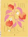 La vita è dolce - Letitia Clark - 9789023016908