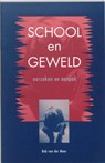 School en geweld - MEER, B van der - 9789023235033