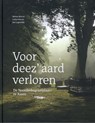 Voor deez' aard verloren - Bertus Boivin ; Lukas Kwant ; Jan Lagendijk - 9789023257400
