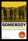 Somebody will know someday - Koert Broersma - 9789023257974