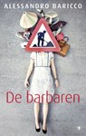 De barbaren - BARICCO, Alessandro - 9789023452690
