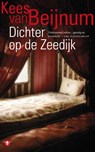 Dichter op de Zeedijk - BEIJNUM, Kees van - 9789023454953