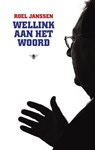Wellink aan het woord - JANSSEN, Roel - 9789023468585