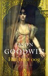 Het boze oog - Jason Goodwin - 9789023471431