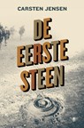 De eerste steen - Carsten Jensen - 9789023473916