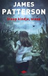 Slaap kindje, slaap - James Patterson - 9789023475033