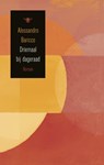 Driemaal bij dageraad - Alessandro Baricco - 9789023477709