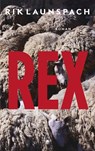 Rex - Rik Launspach - 9789023479413