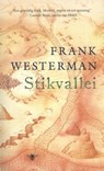 Stikvallei - Frank Westerman - 9789023491576