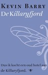 De Killaryfjord - Kevin Barry - 9789023493334