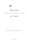 Koester je hart - Mirjam van der Vegt - 9789023920755