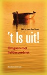 t Is uit - Nico van der Voet - 9789023929215