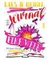 Lees je Bijbel, journal elke week - Mirjam Florijn - 9789023954668