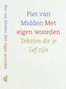 Met eigen woorden - Piet van Midden - 9789023955672