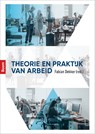 Theorie en praktijk van arbeid - Fabian Dekker - 9789024401086