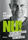 Nu! - Erik Bertrand Larssen - 9789024404759