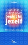 Inspirerend leiding geven begint bij jezelf - T. Rijkers - 9789024417872