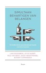 Simultaan behartigen van belangen - Lans Bovenberg ; Joyce Rupert ; Paul van Geest ; Joost Hengstmengel ; Harry Commandeur - 9789024419692