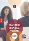 Coachende gespreksvoering - Francine ten Hoedt-Van Rintel ; Inge van de Vorst ; Ellen van Straalen ; Gwen Sieben ; Dick van Dijk ; Wim Donders ; Jakob van Wielink ; Leo Wilhelm ; Liesbeth Ruijs ; Wouter Backx ; Theo Bruekers ; Peter Dalmeijer - 9789024444113