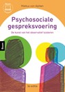 Psychosociale gespreksvoering - Markus van Alphen - 9789024457427