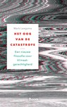 Het oog van de catastrofe - Mark Leegsma - 9789024467860