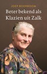 Beter bekend als Klazien uit Zalk - Joep Boerboom - 9789024473960