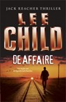 De affaire - CHILD, Lee - 9789024537075