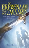 De Erfgenaam  - CHIMA, Cinda  Williams - 9789024570058