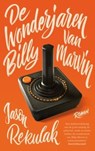 De wonderjaren van Billy Marvin - Jason Rekulak - 9789024574032