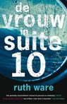 De vrouw in suite 10 - Ruth Ware - 9789024580255