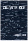 Zwarte zee - Caroline Eden - 9789024585540