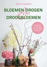 Bloemen drogen & droogbloemen - Carolyn Dunster - 9789024595983