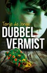 Dubbel vermist - Tanja de Jonge - 9789025112745