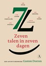 Zeven talen in zeven dagen - Gaston Dorren - 9789025310257