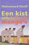 Een kist ontploffende mango's - HANIF, Mohammed - 9789025425364