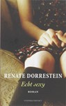 Echt sexy - DORRESTEIN, Renate - 9789025428945