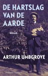 De hartslag van de aarde - Arthur Umbgrove - 9789025431365
