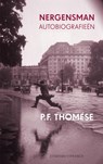 Nergensman - P.F. Thomése - 9789025433413