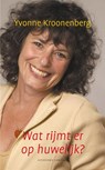 Wat rijmt er op huwelijk? - Yvonne Kroonenberg - 9789025433536
