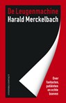 De leugenmachine - MERCKELBACH, Harald - 9789025436018